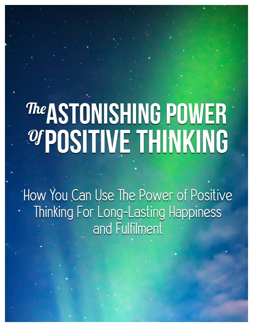 Unlock the Astonishing Power of Positive Thinking eBook Guide