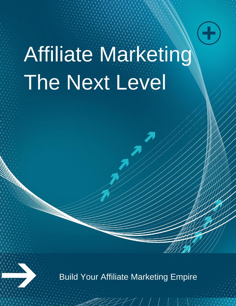Master Affiliate Marketing: Your Ultimate eBook Guide to Building an Empire