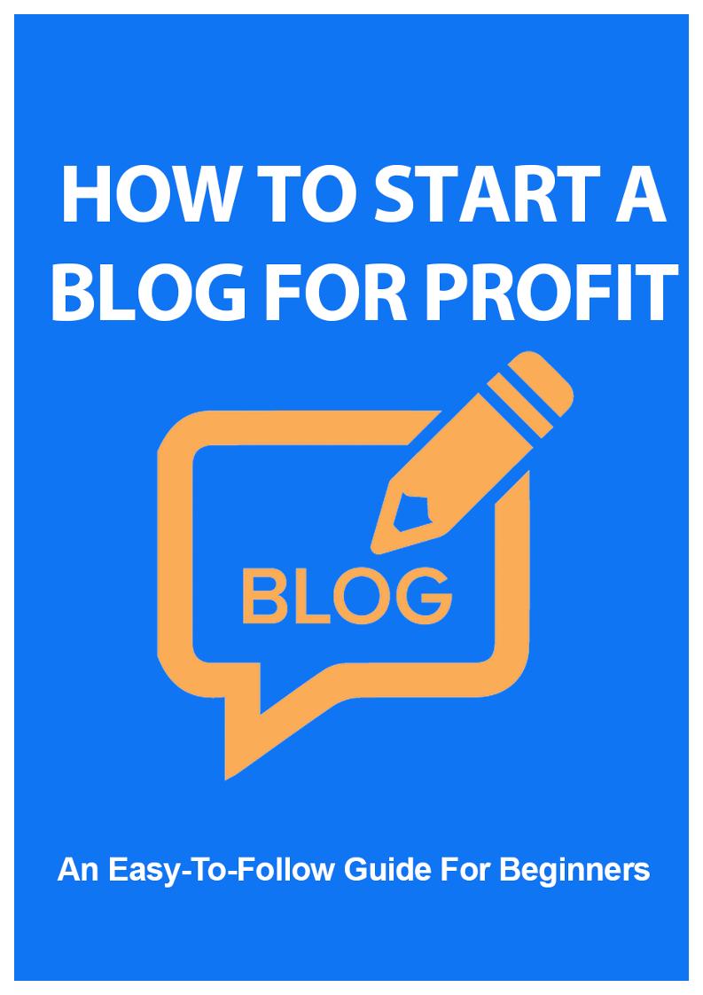 eBook: How to Start a Profitable Blog - An Easy Guide for Beginners