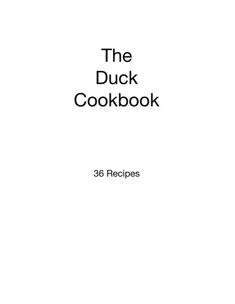 The Ultimate Duck Cookbook with 36 Tasty Recipes eBook
