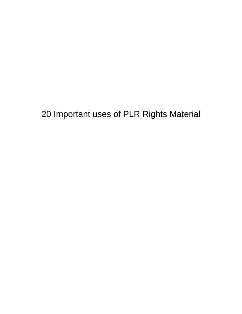 Discover 20 Essential Uses of PLR Rights: An Exclusive eBook
