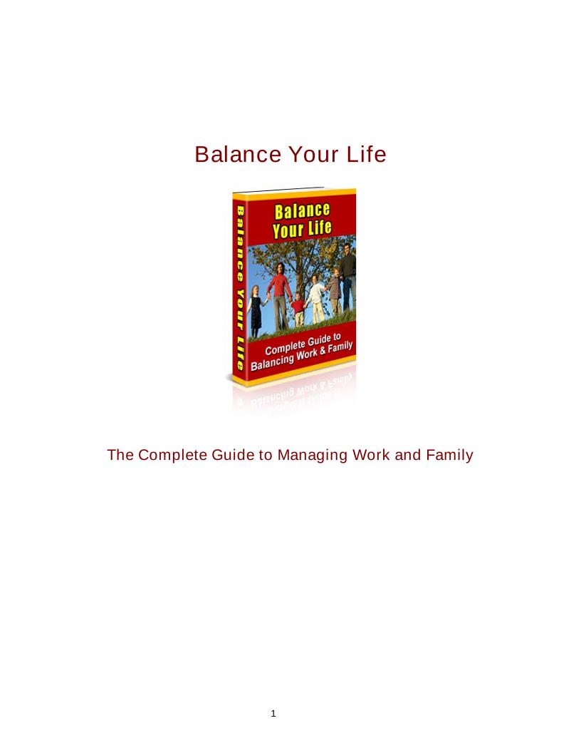 eBook: Achieve Work-Life Balance: The Ultimate Guide to Managing Work and Family