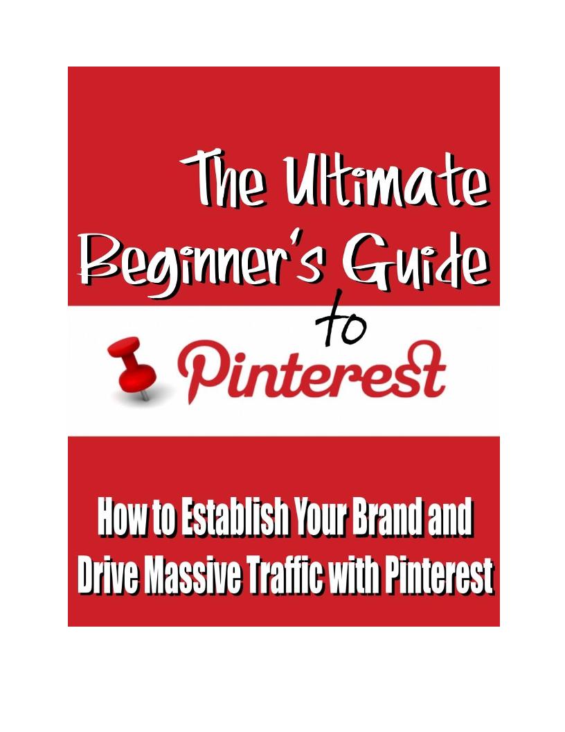 The Ultimate Pinterest Marketing eBook: Strategies for Business Growth