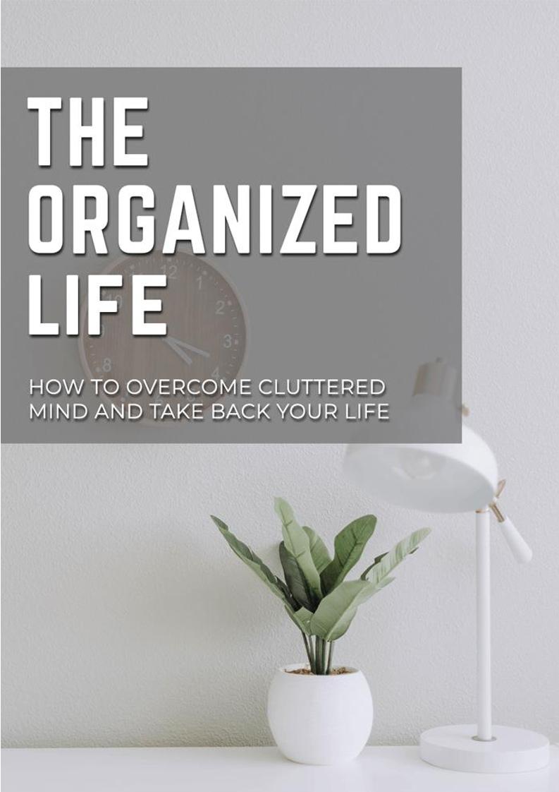 The Ultimate eBook Guide to Decluttering Your Life and Mind