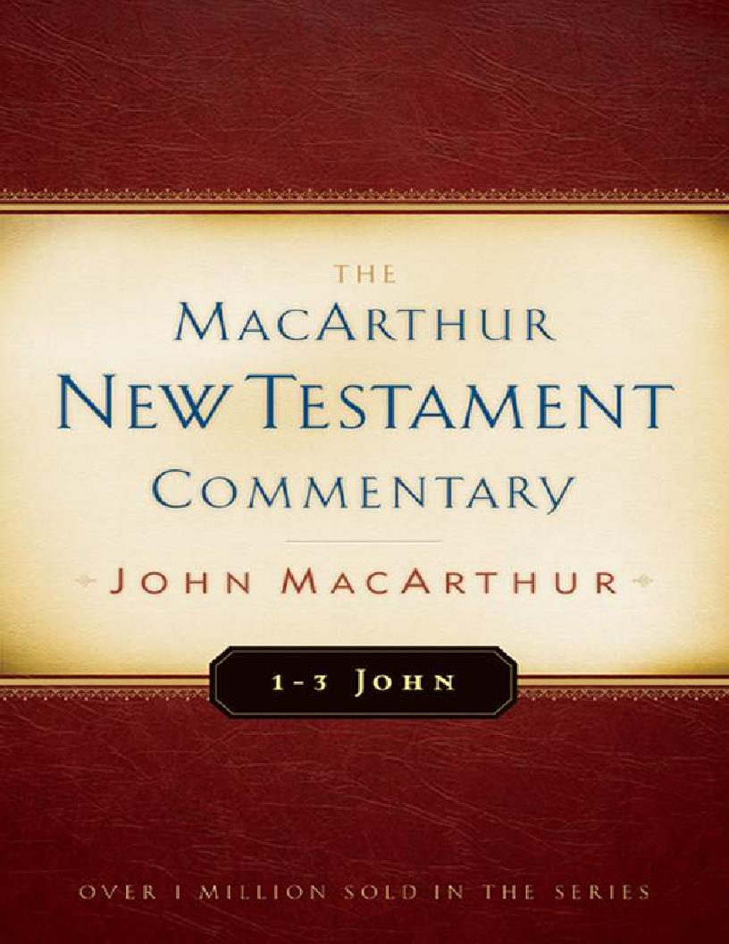 Essential eBook: John MacArthur's Insightful Commentary on 1-3 John