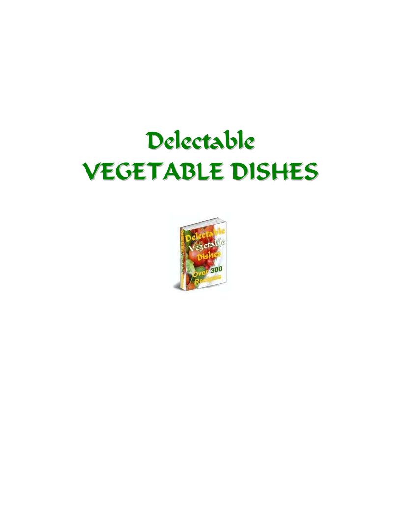 The Ultimate Delicious eBook of Yummy Vegetable Side Dishes