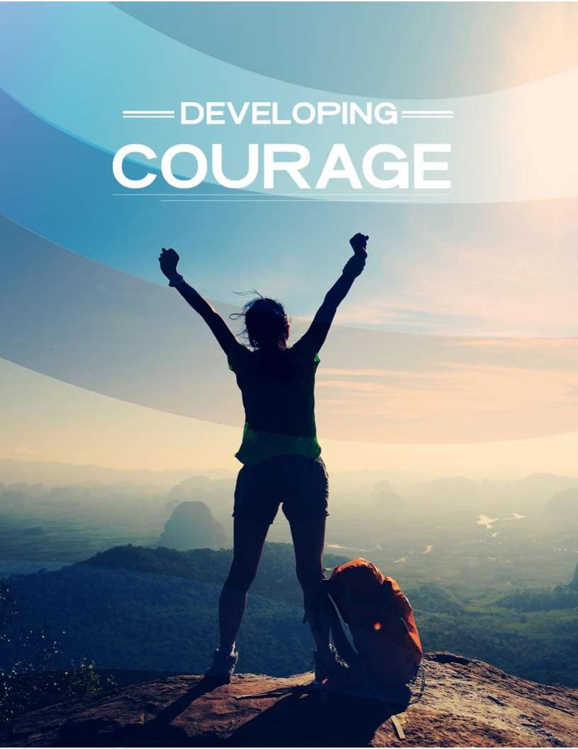 Discover the eBook on Developing True Courage for Everyday Life