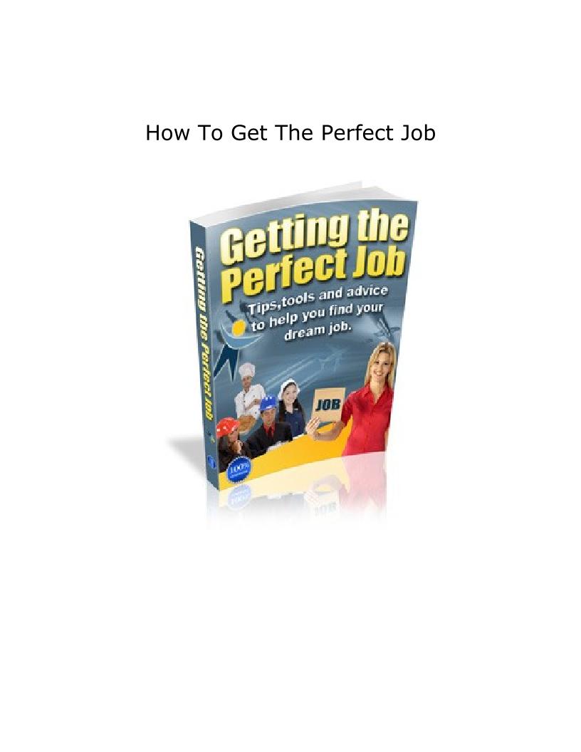 Discover How to Land Your Perfect Job: An Essential Career eBook Guide