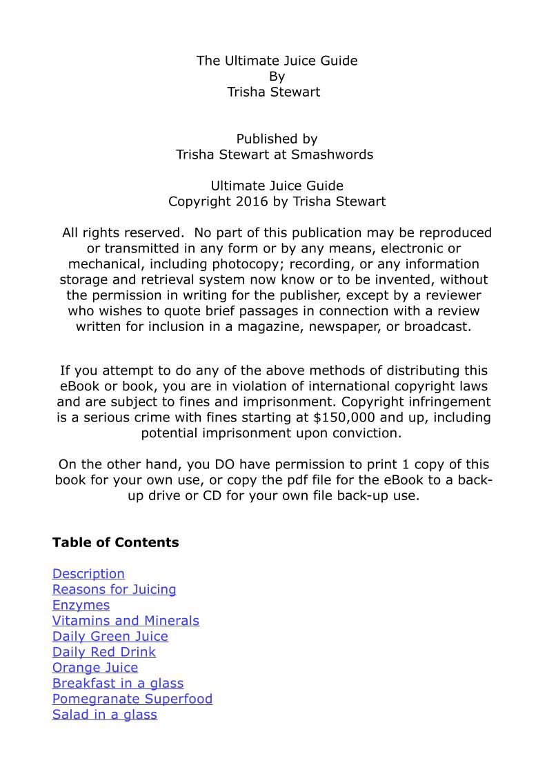 The Ultimate Juice Guide eBook: Discover Nutritious Recipes for Vitality