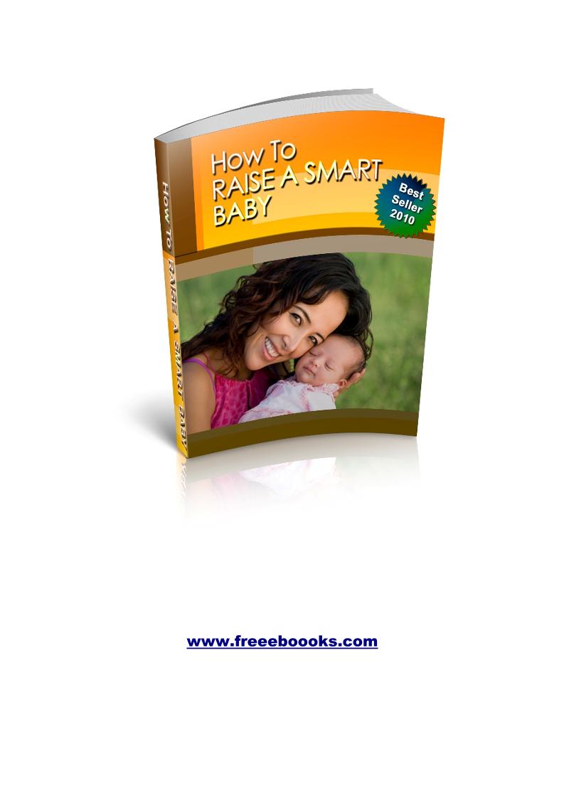 Unlock Your Baby's Potential: The Ultimate eBook on Raising a Smart Child