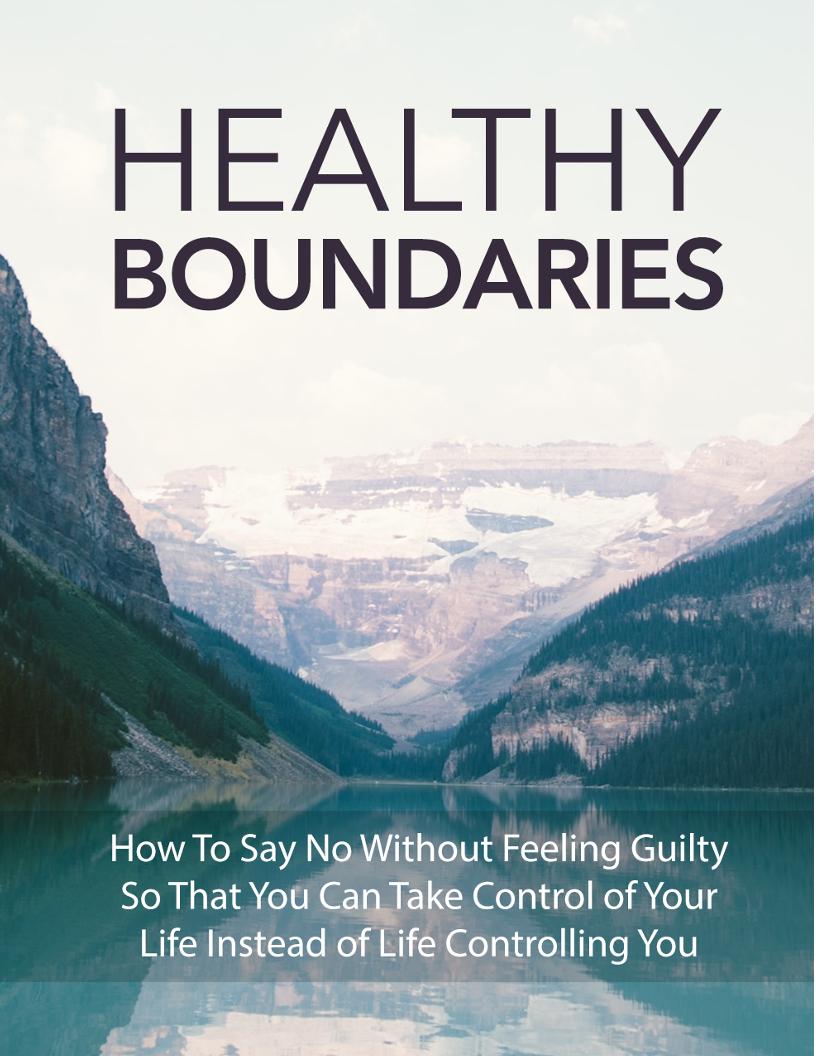 Mastering Healthy Boundaries: Your Ultimate eBook for Better Relationships