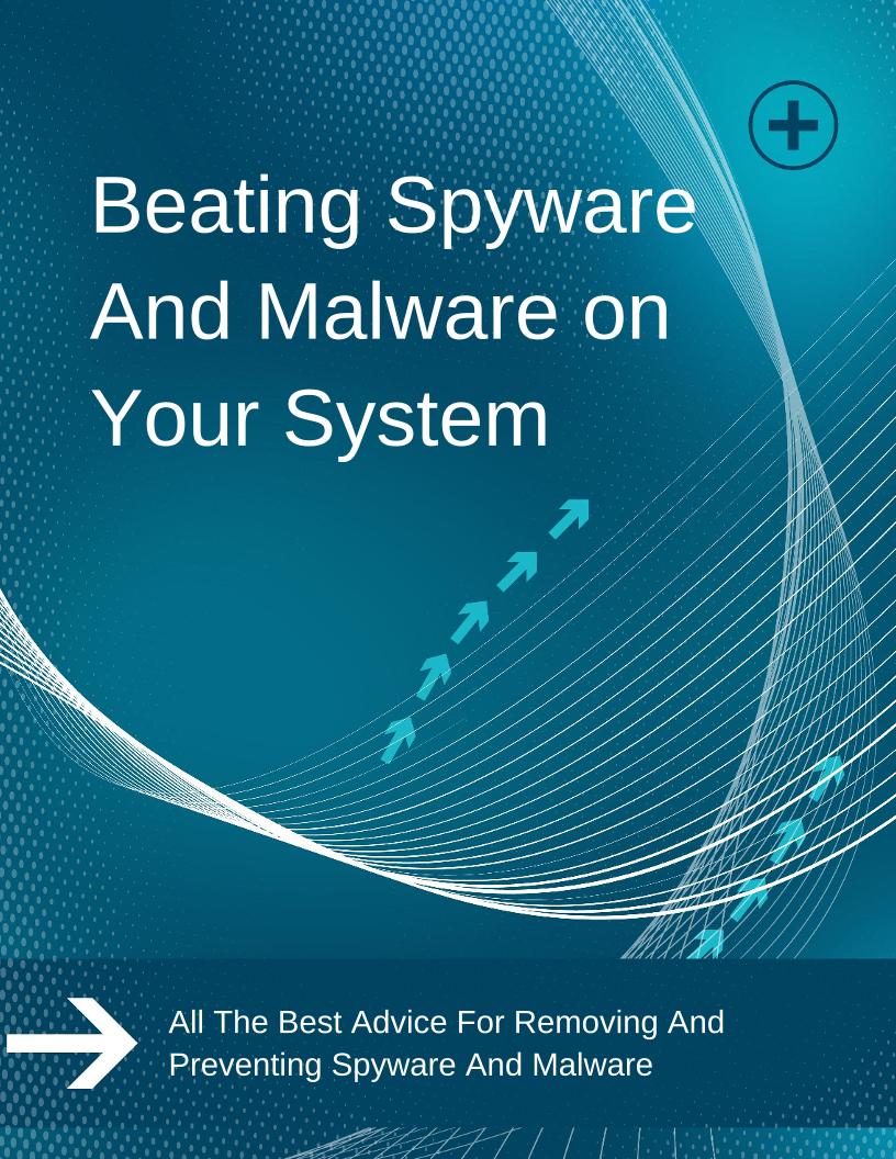 eBook: Mastering Spyware and Malware Defense for Your System