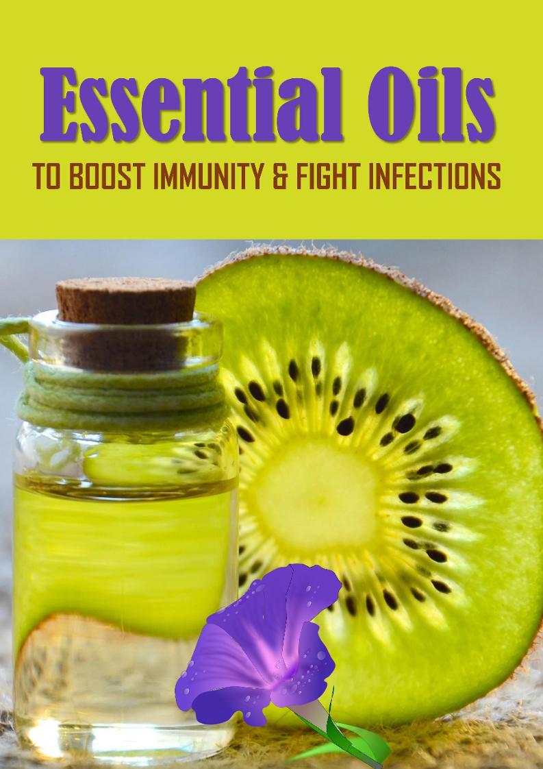 The Ultimate eBook on Essential Oils for Immunity and Wellness