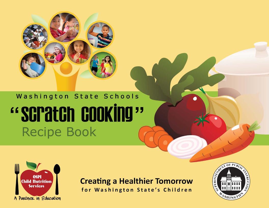 eBook: Delicious and Healthy Scratch Cooking Recipes for Kids' Nutrition
