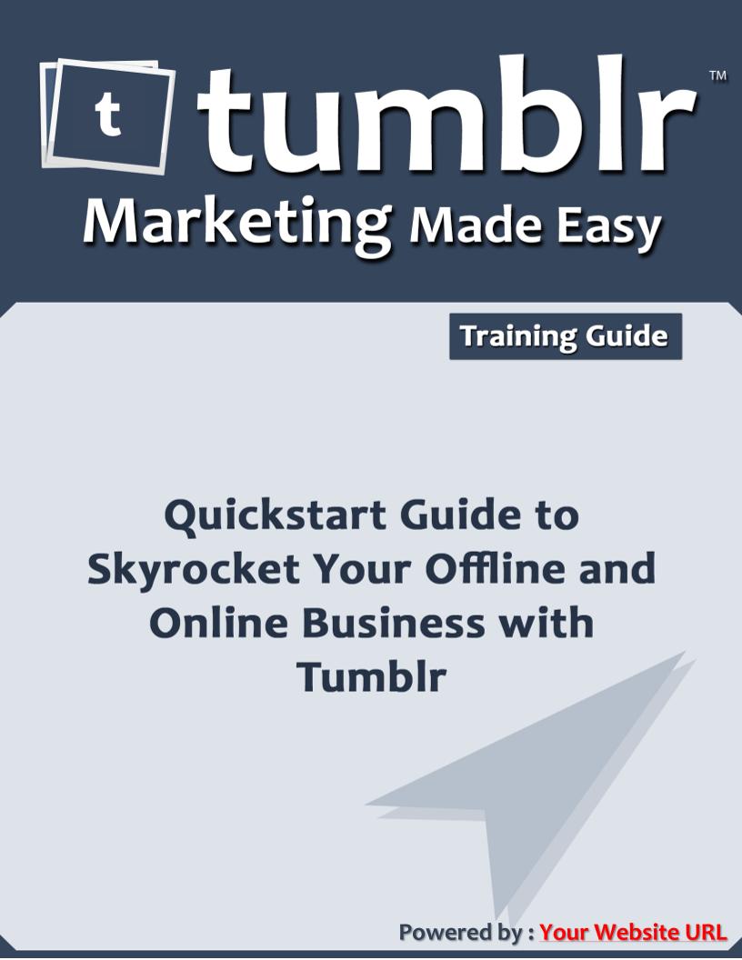Tumblr Marketing Mastery eBook: 7 Steps to Social Media Success