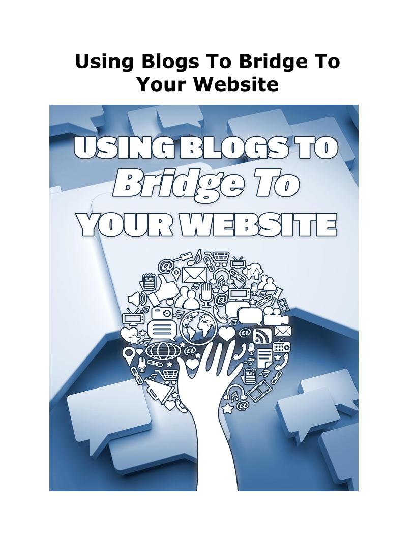 The Essential eBook: Using Blogs to Bridge Traffic to Your Website