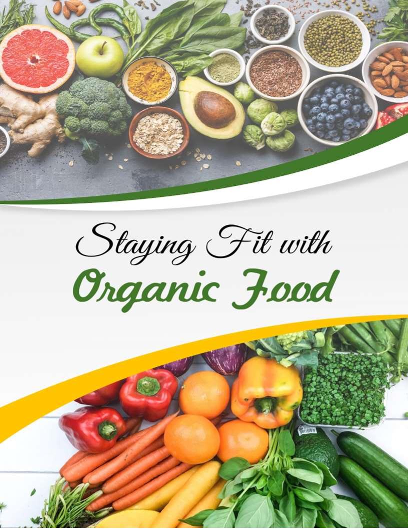 The Ultimate eBook Guide to Embracing Organic Foods for a Healthier Life