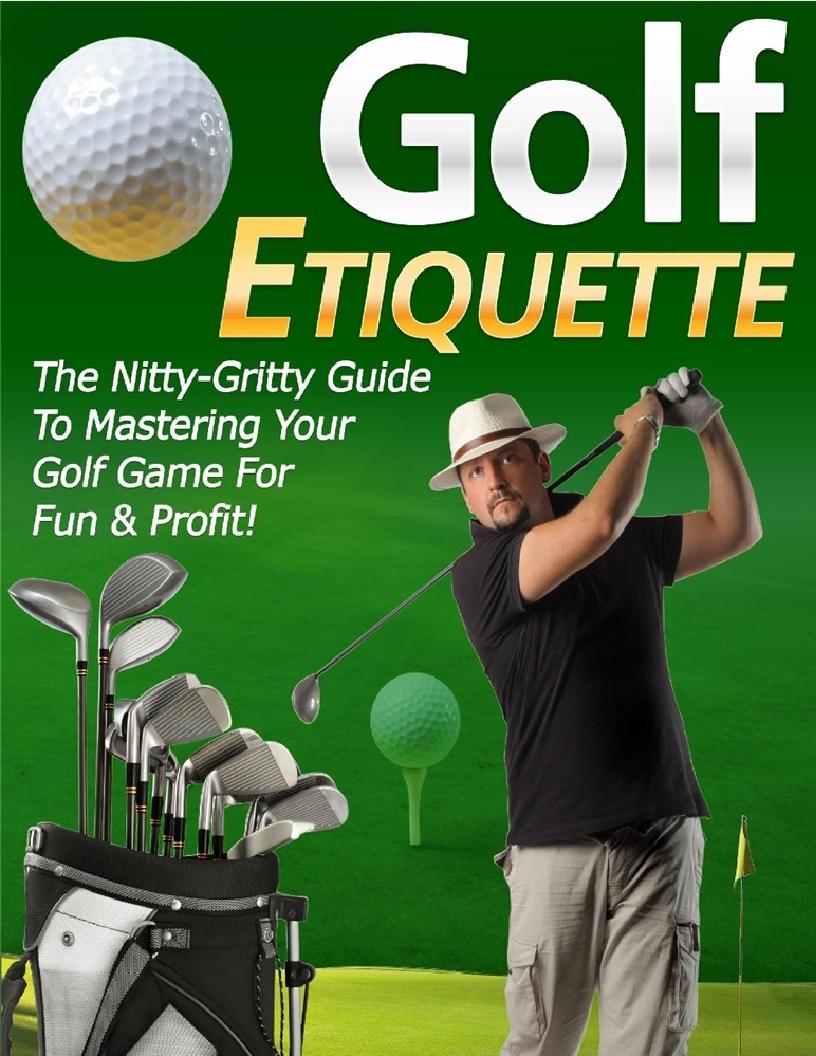 Essential Golf Etiquette and Basics eBook Mastery