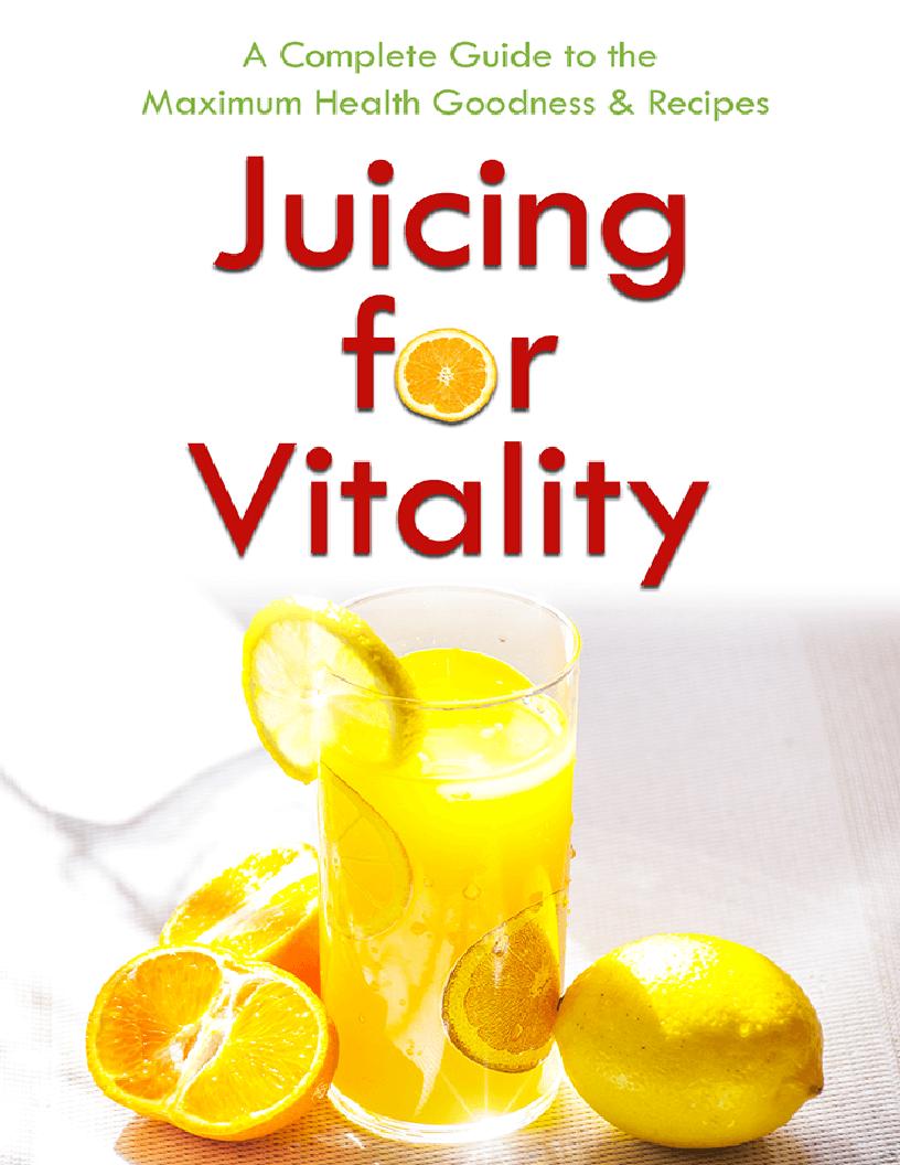 The Ultimate eBook Guide to Juicing for Health and Energy