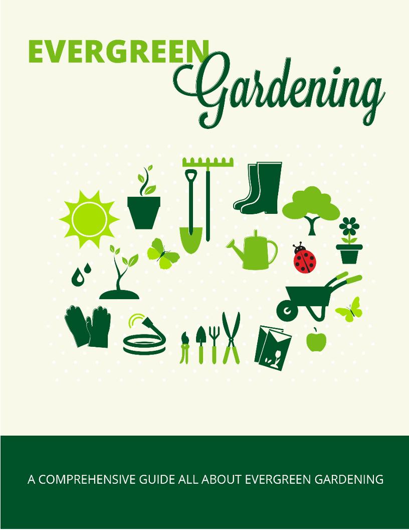 Evergreen Gardening eBook: Cultivating Thriving Landscapes and Well-Being