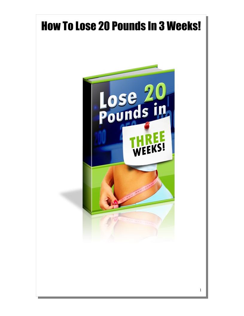 Ultimate eBook Guide to Rapid 20-Pound Weight Loss in 3 Weeks