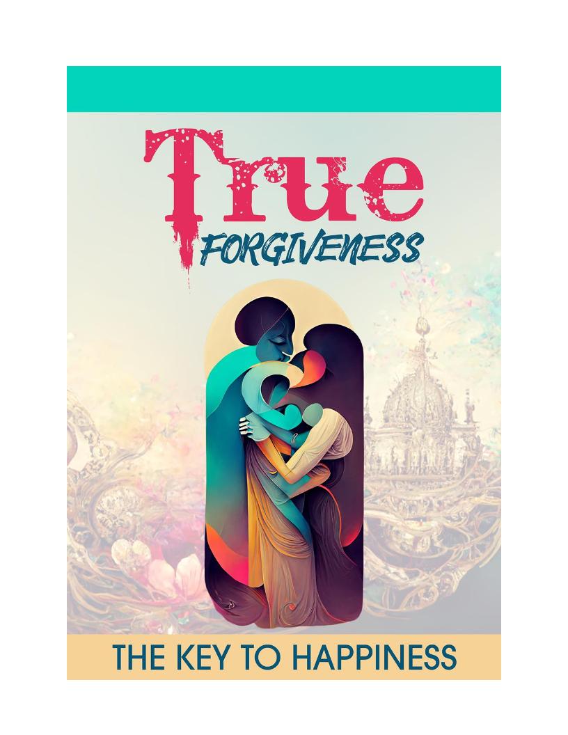 Unlocking the Secrets of True Forgiveness: Your Essential eBook Journey