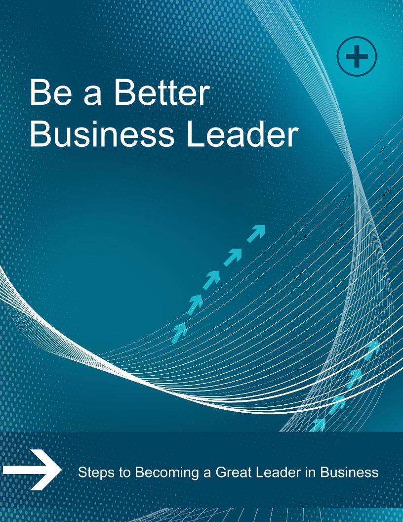 eBook: Steps to Mastering Great Business Leadership Skills