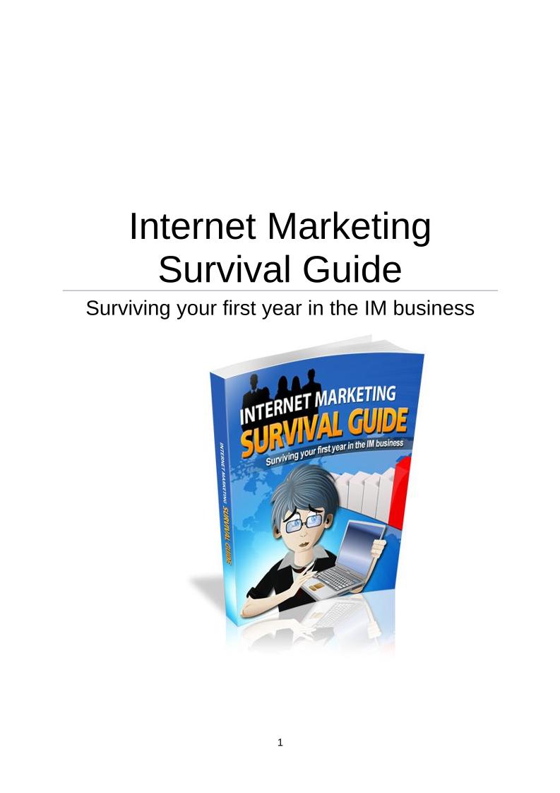 eBook: The Ultimate Internet Marketing Survival Guide for Beginners and Entrepreneurs