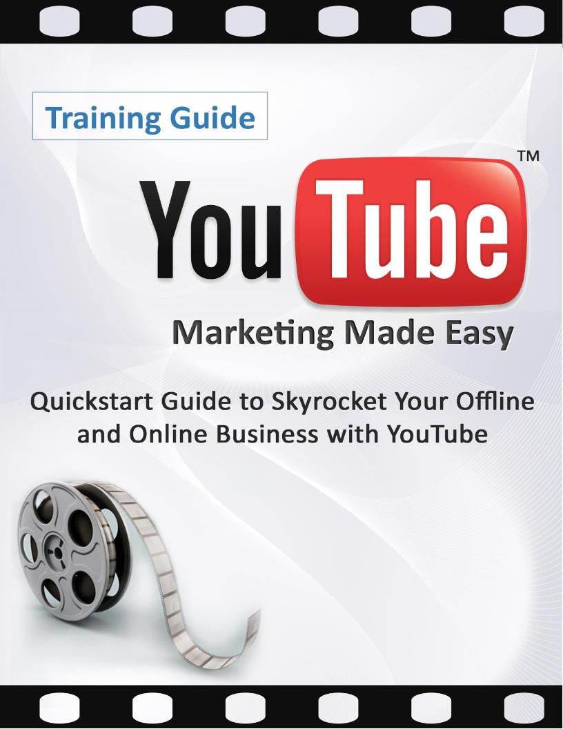 The Ultimate YouTube Marketing eBook: 7 Steps to Success