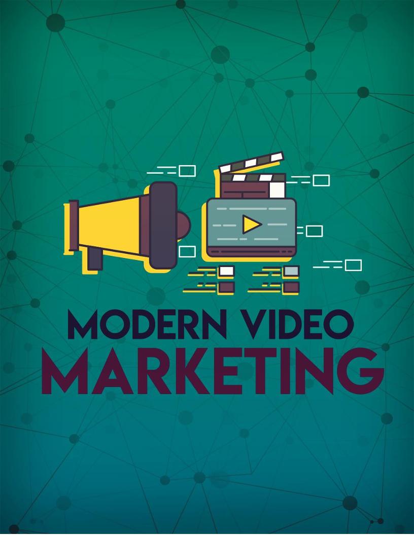 The Ultimate eBook on Mastering Modern Video Marketing Strategies