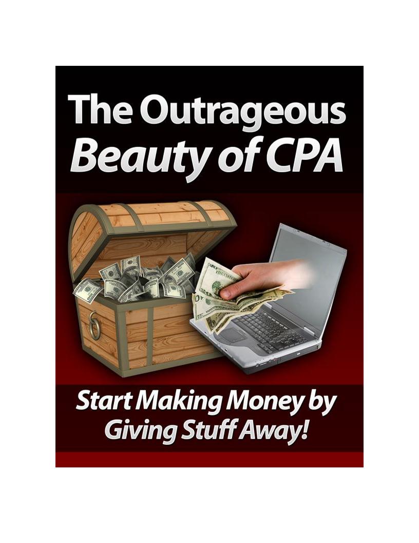 Unlock the Outrageous Secrets of CPA Marketing eBook