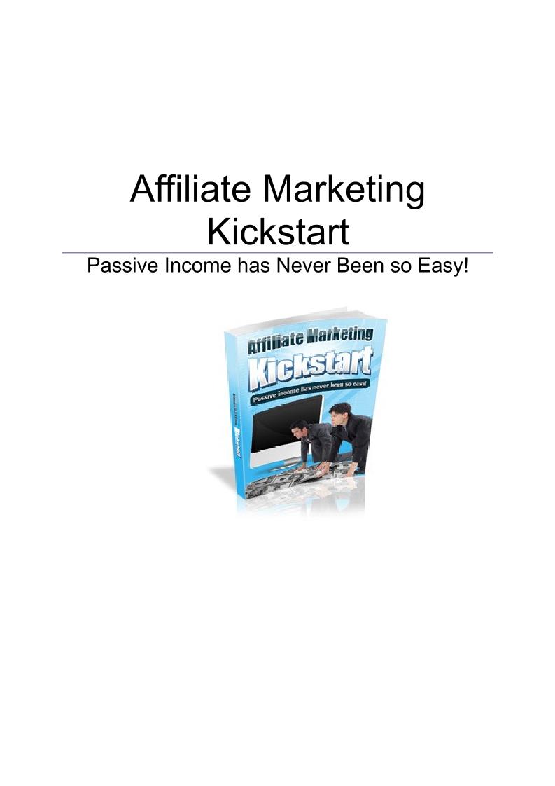 eBook: Kickstart Affiliate Marketing for Easy Passive Income Mastery