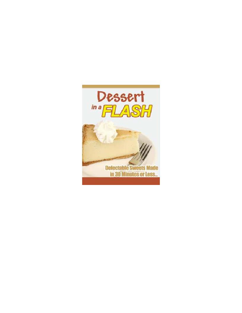 The Ultimate eBook: Dessert in a Flash – Quick Recipes for Busy Bakers