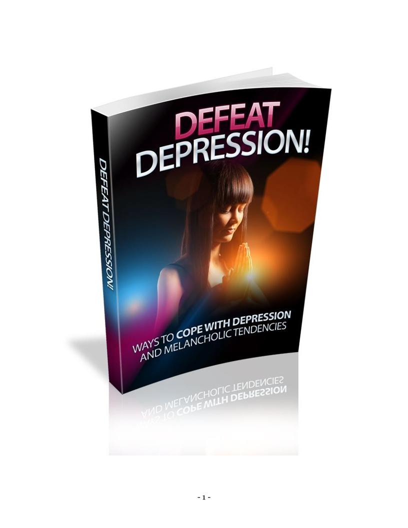 Defeat Depression: Your Ultimate eBook Guide to Overcoming Mood Disorders