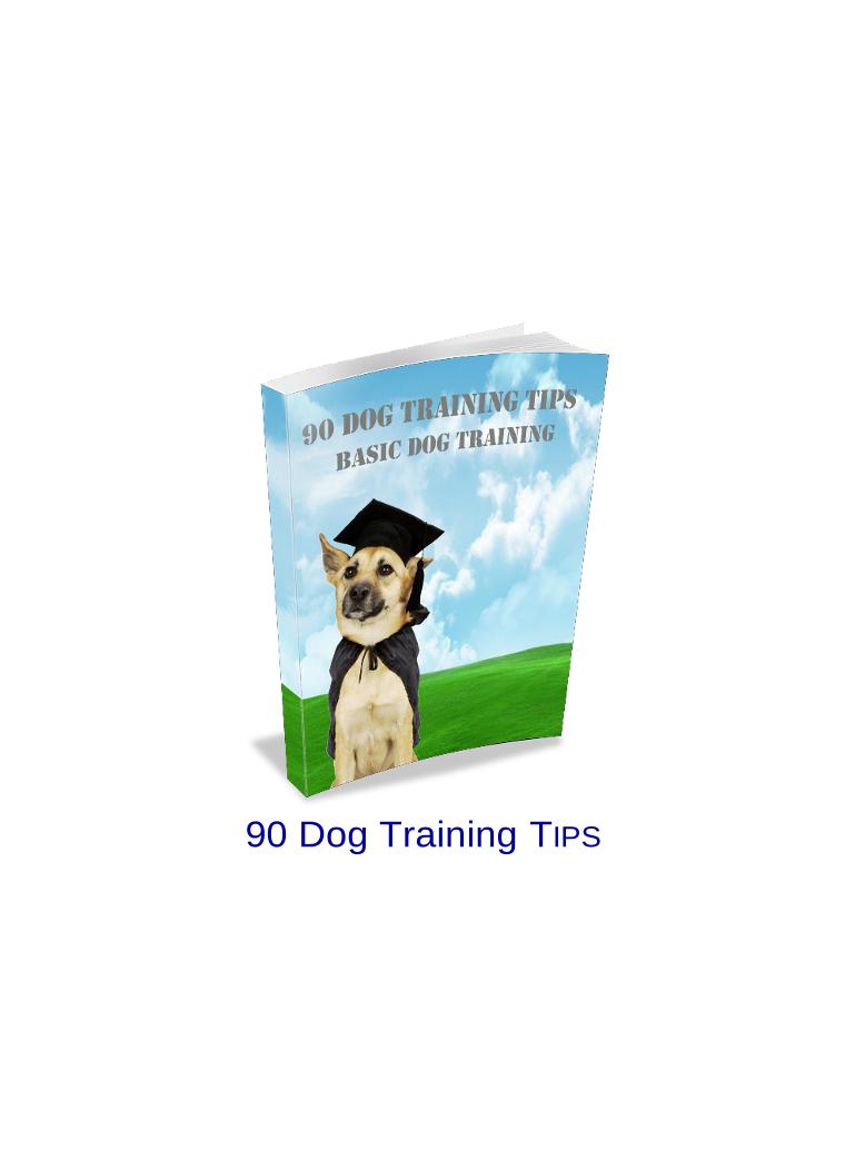 Discover the Essential eBook: 90 Expert Tips for Training Your Dog