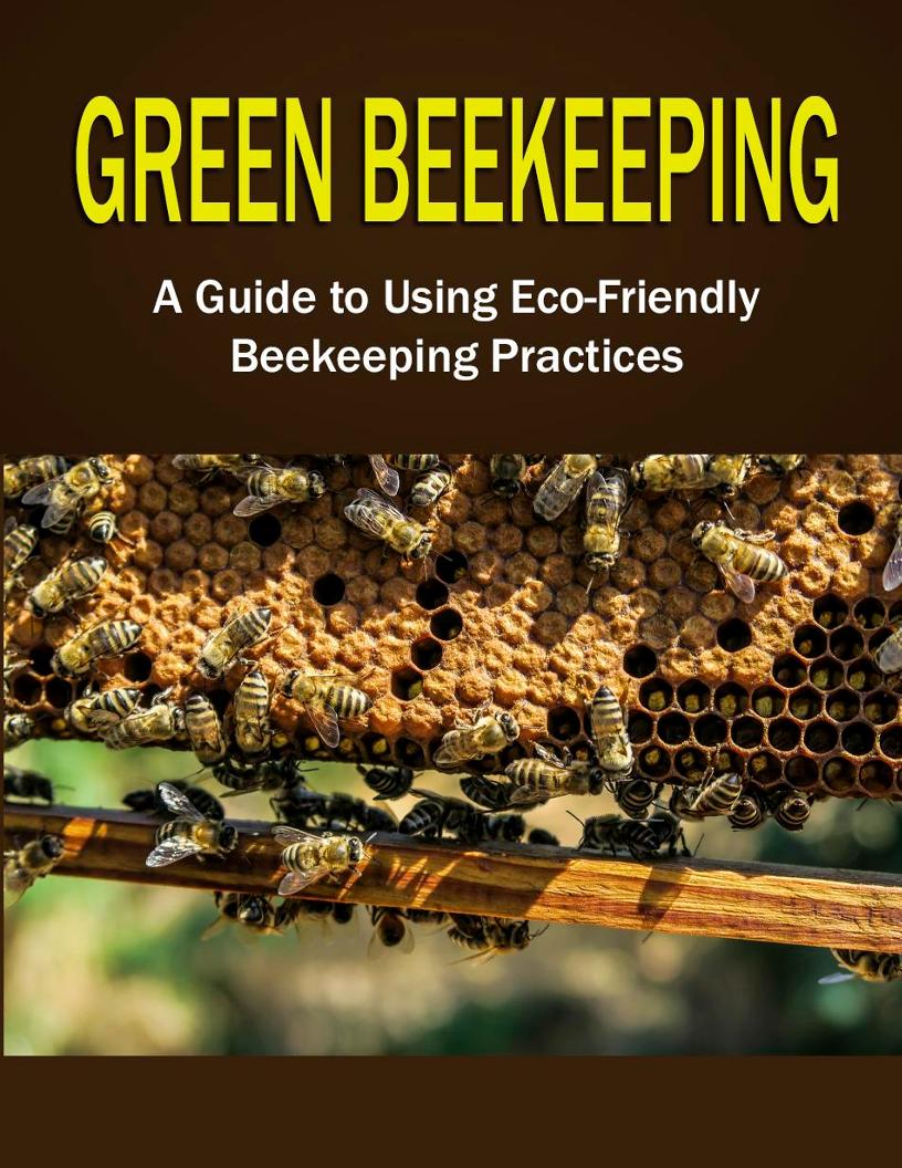 Discover the Essentials of Green Beekeeping eBook: A Sustainable Guide