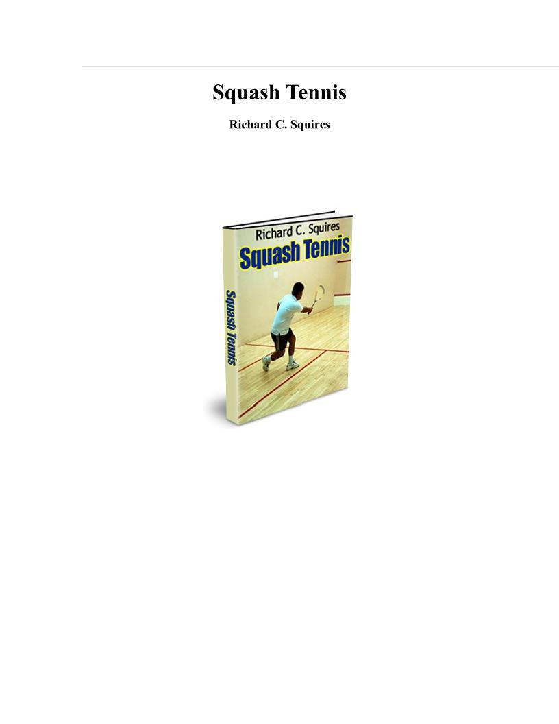 eBook: Mastering Squash Tennis – Speed, Strategy, and History Guide