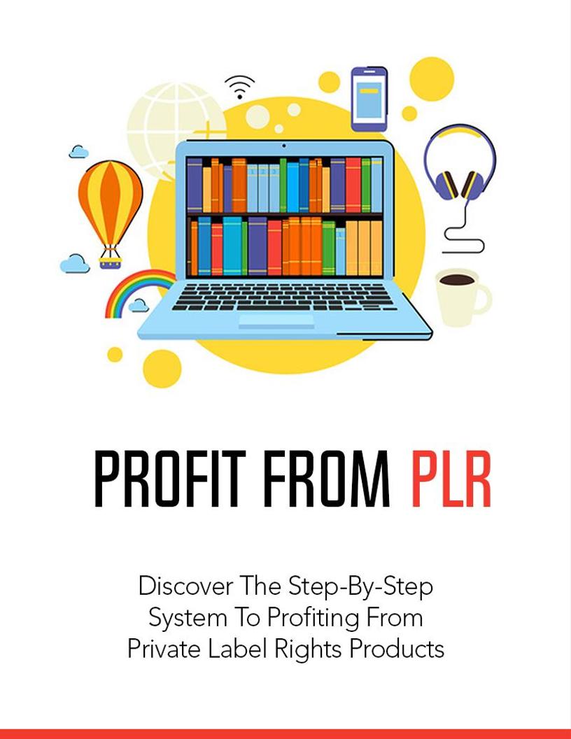 Unlock Profits with PLR: The Ultimate eBook on Private Label Rights