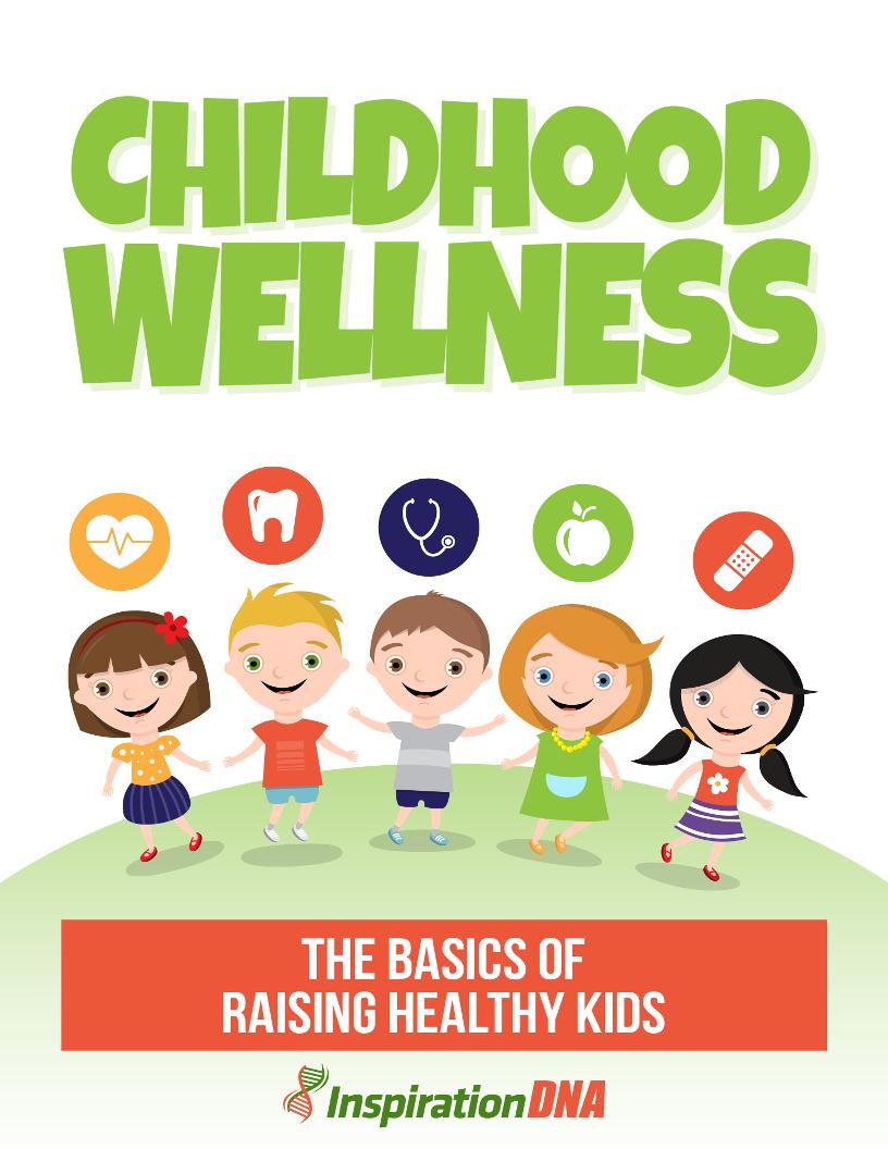 The Ultimate eBook Guide to Raising Healthy and Happy Children