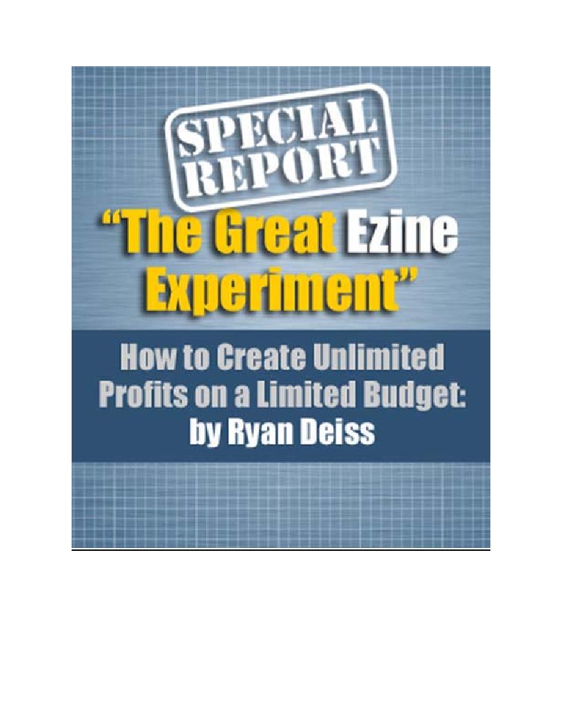 The Great Ezine Experiment eBook: Building an Online Empire on a Budget