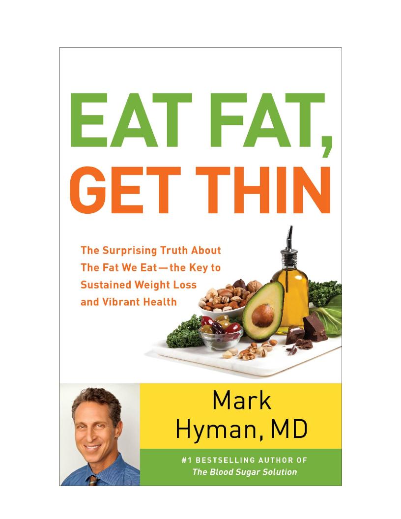 Eat Fat, Get Thin eBook: Revolutionize Weight Loss with Healthy Fats