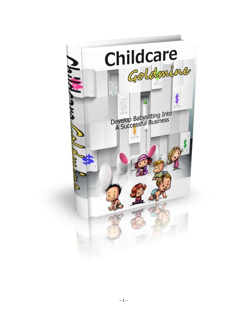 eBook: Childcare Goldmine - Turning Babysitting into a Profitable Venture