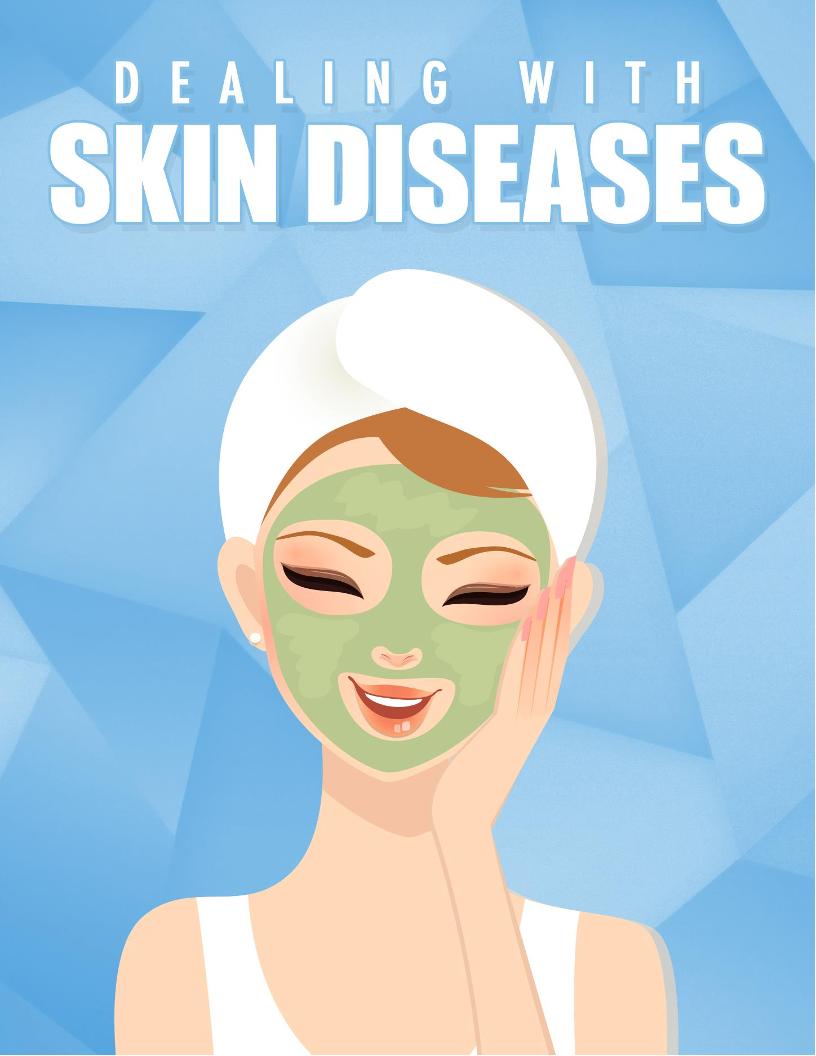Essential eBook Guide to Skin Disease Dynamics and Healthy Skin Maintenance