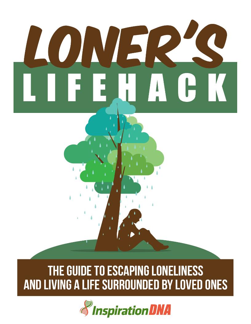 Ultimate eBook: Overcoming Loneliness for Lasting Connections