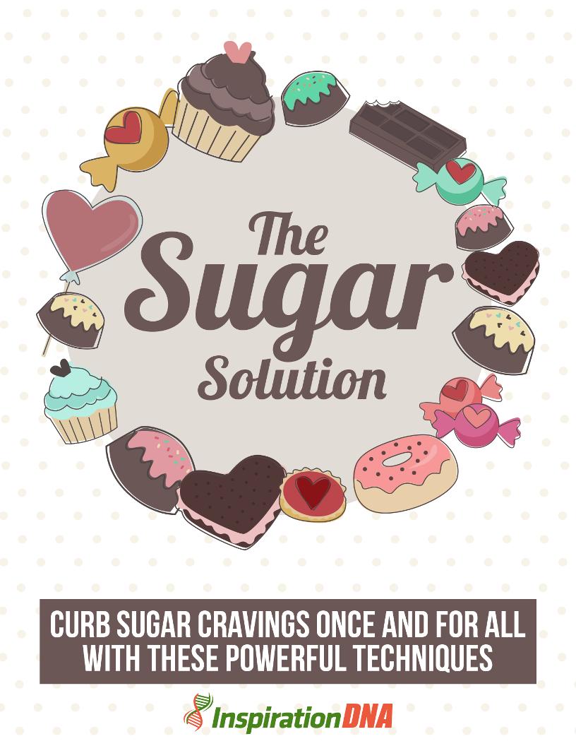 Discover the Sugar Solution eBook: Powerful Techniques to End Sugar Addiction Forever
