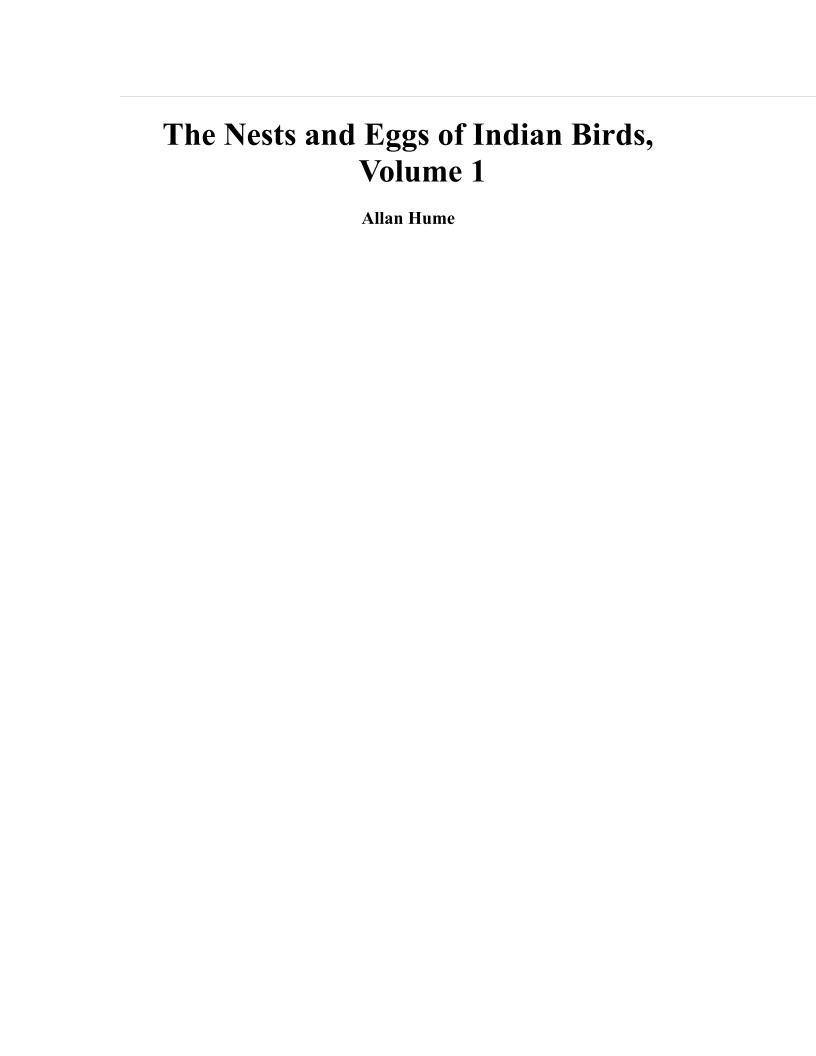 Discover the Nests and Eggs of Indian Birds eBook Volume 1