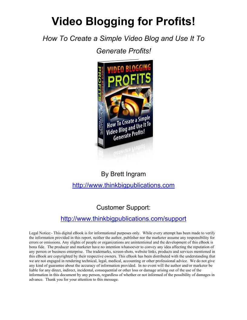 Mastering Video Blogging for Profits: The Ultimate eBook Guide