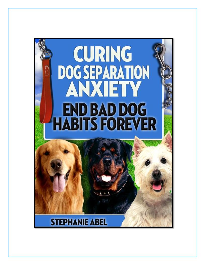 eBook: Your Ultimate Guide to Curing Dog Separation Anxiety Effectively