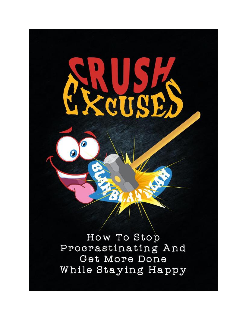 eBook: Crush Excuses to Enhance Efficiency and Achieve Success Quickly