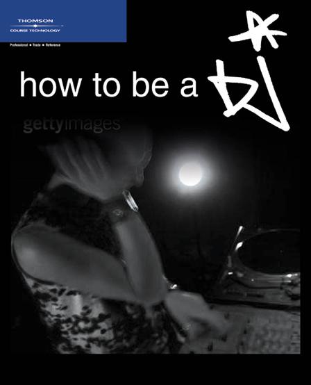 eBook: Mastering the Art of DJing from Radio to Nightclubs